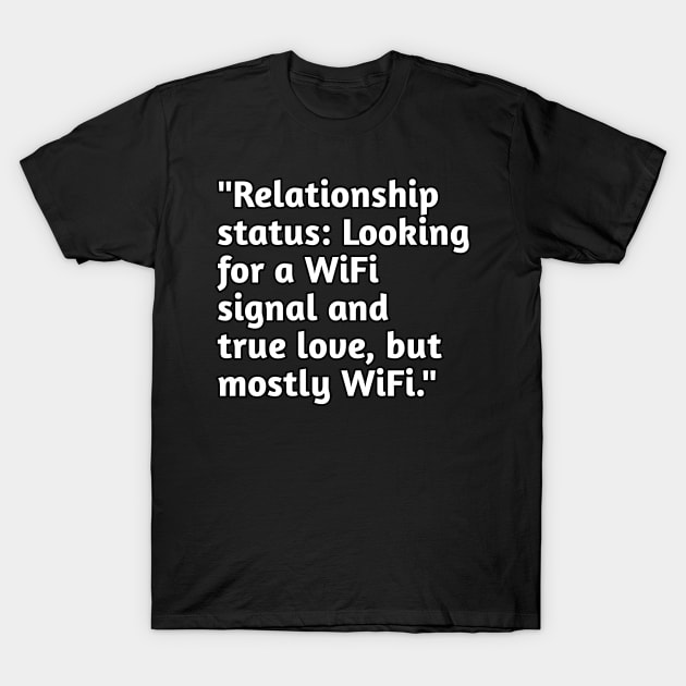 Funny valentines day humour T-Shirt by Spaceboyishere